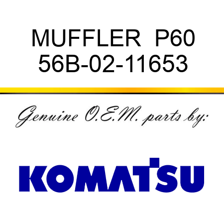 MUFFLER  P60 56B-02-11653