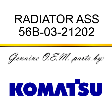 RADIATOR ASS 56B-03-21202