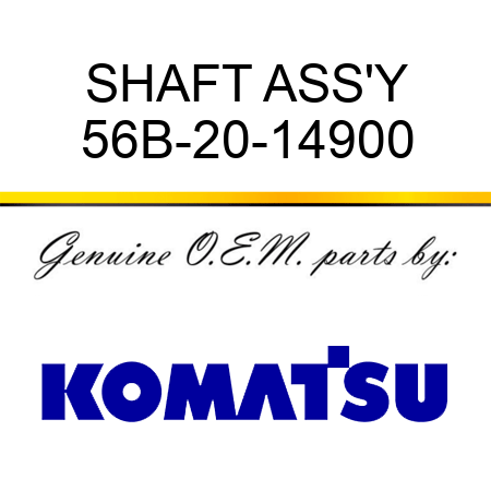 SHAFT ASS'Y 56B-20-14900