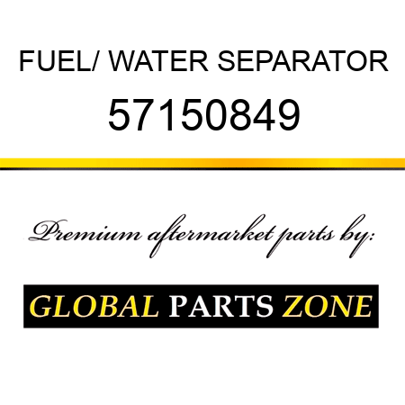 FUEL/ WATER SEPARATOR 57150849