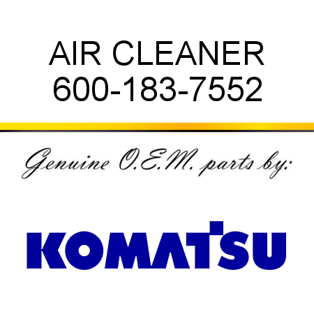 AIR CLEANER 600-183-7552