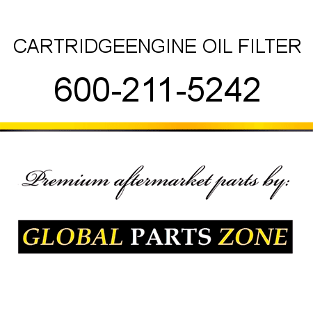 CARTRIDGE,ENGINE OIL FILTER 600-211-5242