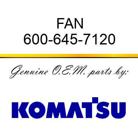 FAN 600-645-7120