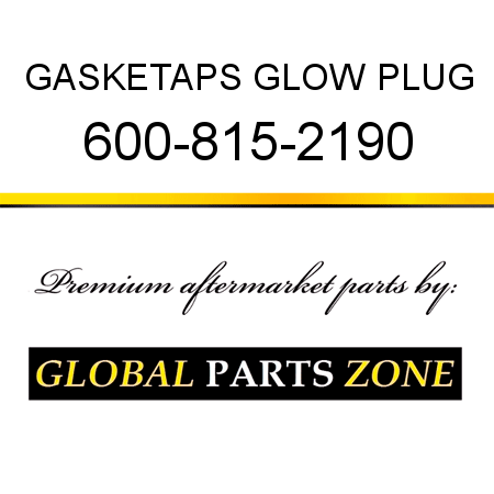 GASKET,APS GLOW PLUG 600-815-2190