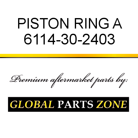 PISTON RING A 6114-30-2403