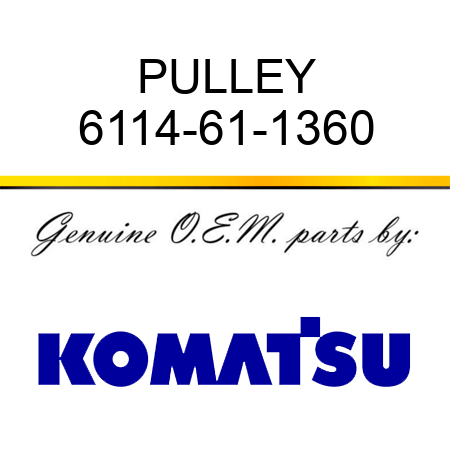 PULLEY 6114-61-1360