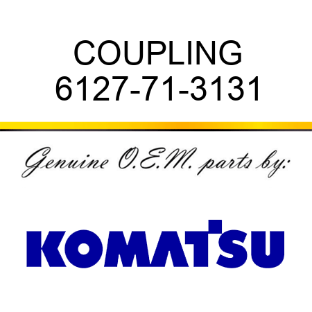 COUPLING 6127-71-3131