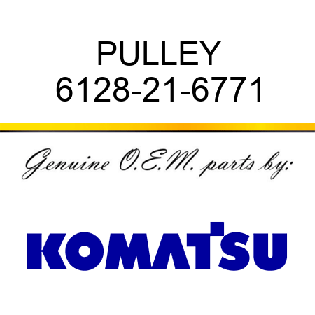 PULLEY 6128-21-6771