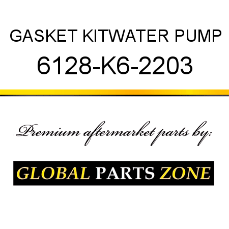GASKET KIT,WATER PUMP 6128-K6-2203