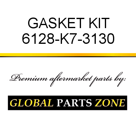 GASKET KIT 6128-K7-3130