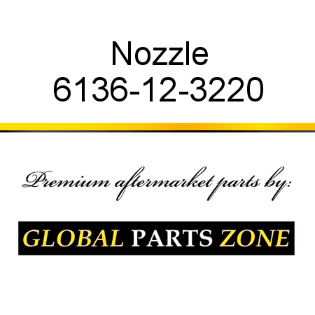 Nozzle 6136-12-3220