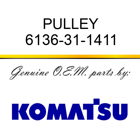 PULLEY 6136-31-1411