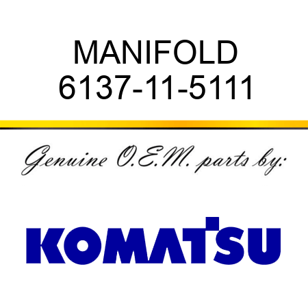 MANIFOLD 6137-11-5111