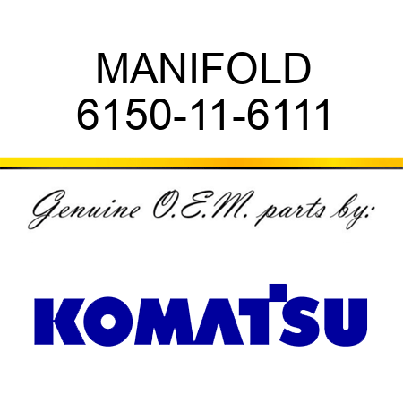 MANIFOLD 6150-11-6111
