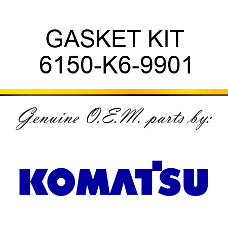 GASKET KIT 6150-K6-9901