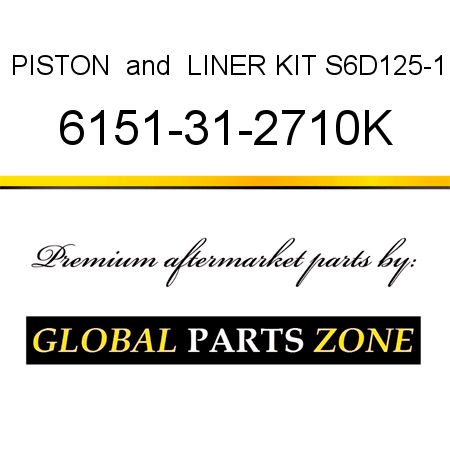 PISTON & LINER KIT S6D125-1 6151-31-2710K