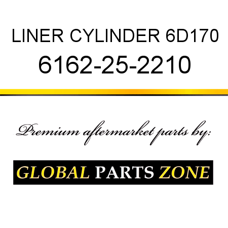 LINER, CYLINDER 6D170 6162-25-2210