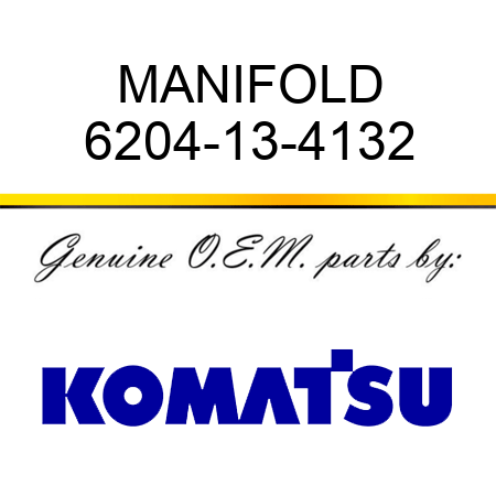 MANIFOLD 6204-13-4132