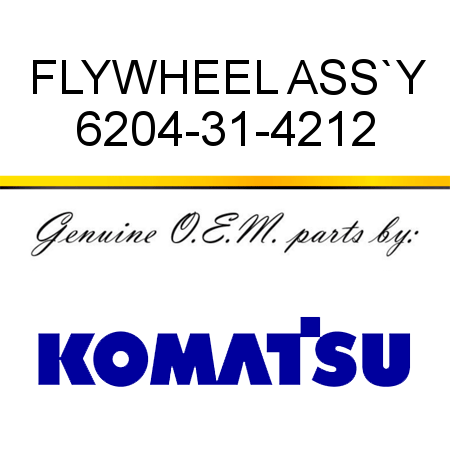 FLYWHEEL ASS`Y 6204-31-4212