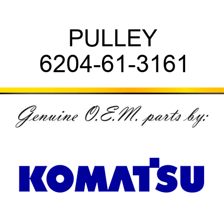 PULLEY 6204-61-3161