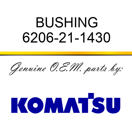 BUSHING 6206-21-1430