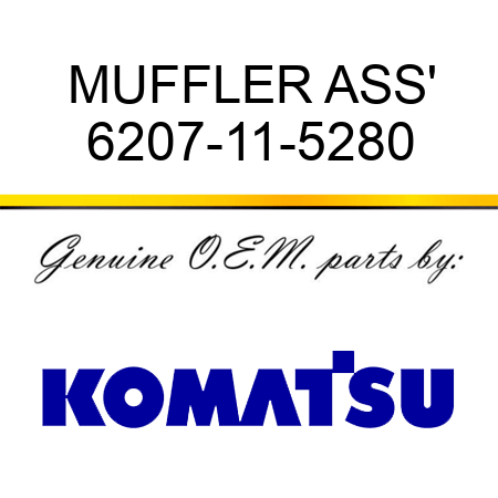 MUFFLER ASS' 6207-11-5280