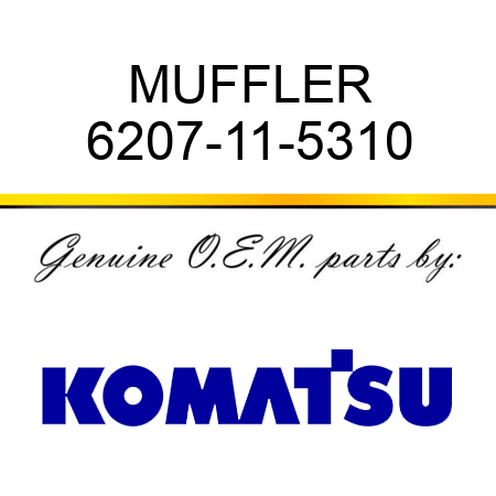 MUFFLER 6207-11-5310