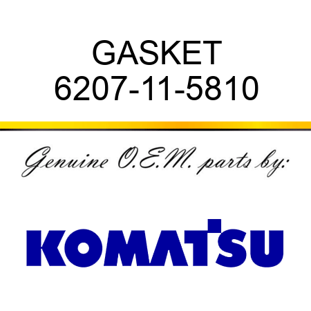 GASKET 6207-11-5810