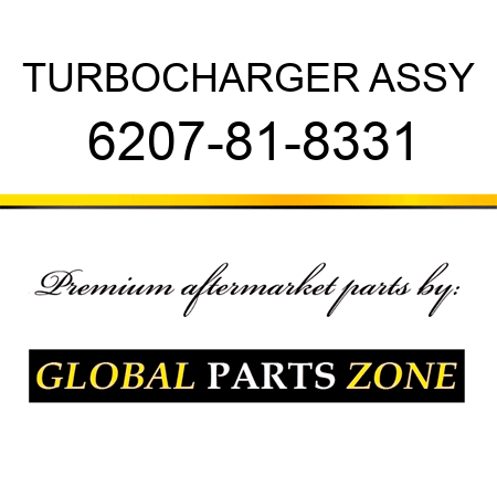 TURBOCHARGER ASSY 6207-81-8331