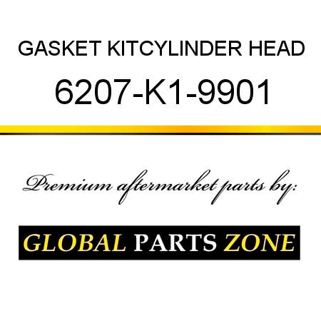 GASKET KIT,CYLINDER HEAD 6207-K1-9901