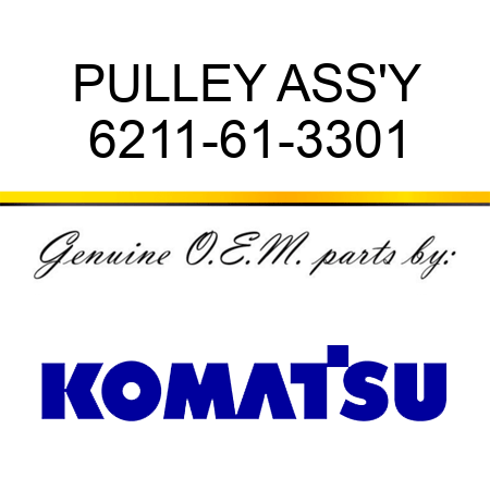 PULLEY ASS'Y 6211-61-3301