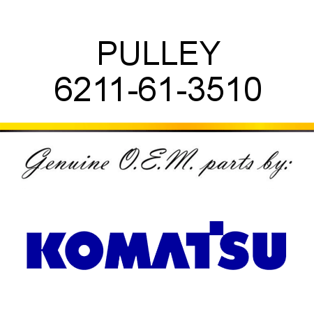 PULLEY 6211-61-3510