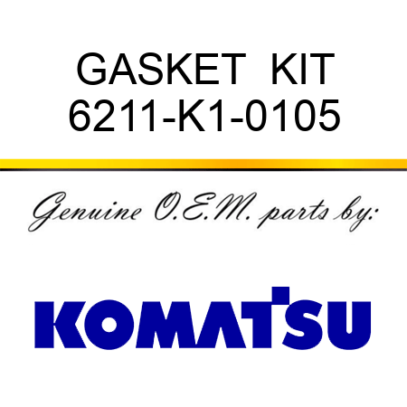 GASKET  KIT 6211-K1-0105