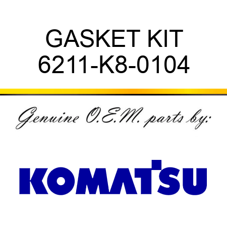 GASKET KIT 6211-K8-0104