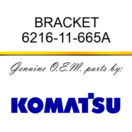 BRACKET 6216-11-665A