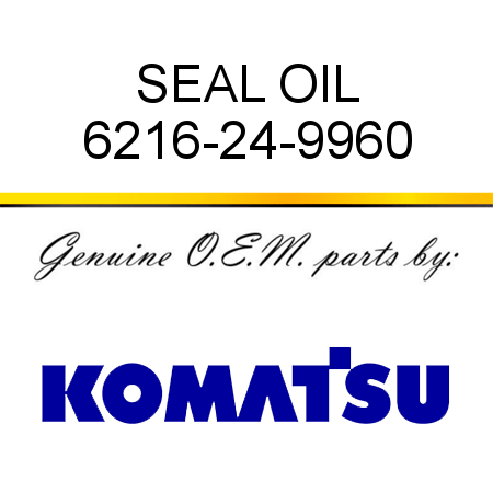 SEAL, OIL 6216-24-9960