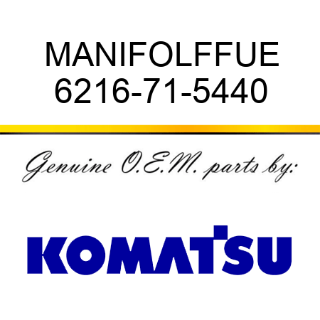 MANIFOLF,FUE 6216-71-5440