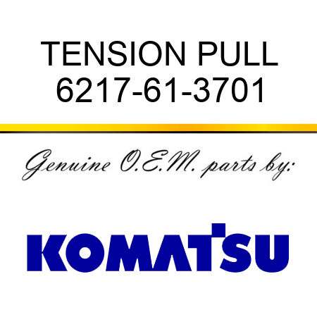 TENSION PULL 6217-61-3701