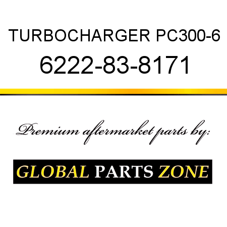 TURBOCHARGER, PC300-6 6222-83-8171