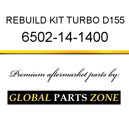 REBUILD KIT, TURBO D155 6502-14-1400