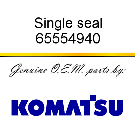 Single seal 65554940