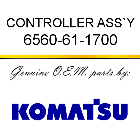 CONTROLLER ASS`Y 6560-61-1700