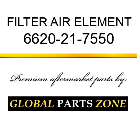 FILTER, AIR ELEMENT 6620-21-7550