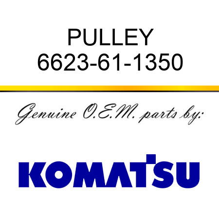 PULLEY 6623-61-1350