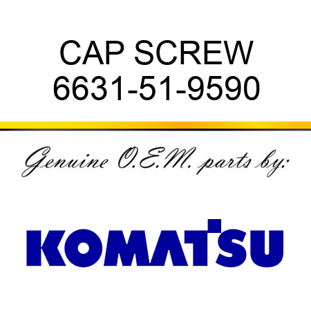 CAP SCREW 6631-51-9590