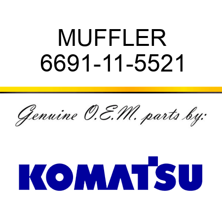 MUFFLER 6691-11-5521