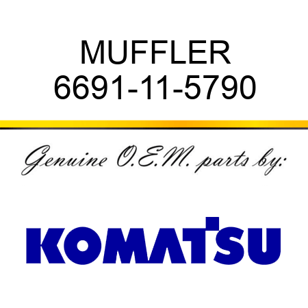 MUFFLER 6691-11-5790
