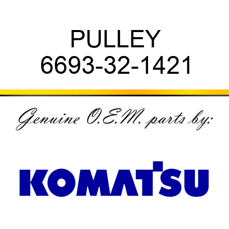 PULLEY 6693-32-1421