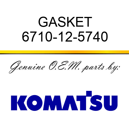 GASKET 6710-12-5740