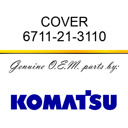 COVER 6711-21-3110